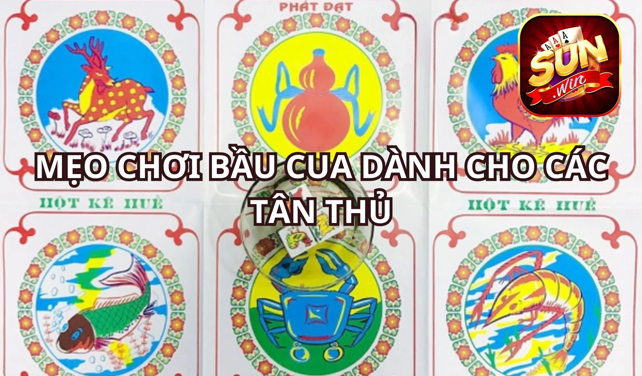 Mẹo chơi bầu cua cho các tân thủ